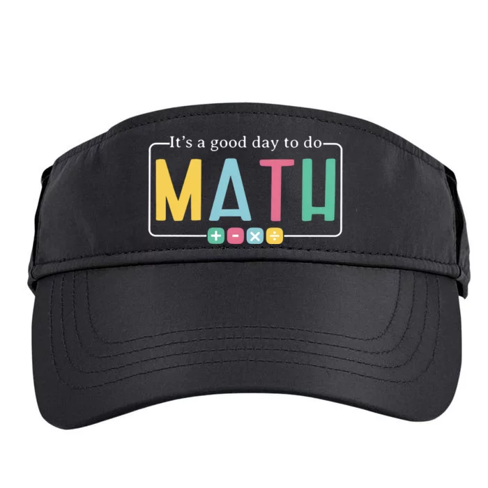 ItS A Good Day To Do Math Adult Drive Performance Visor