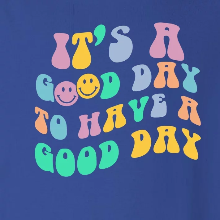 It's A Good Day To Have A Good Day Positive Words Gift Toddler Long Sleeve Shirt