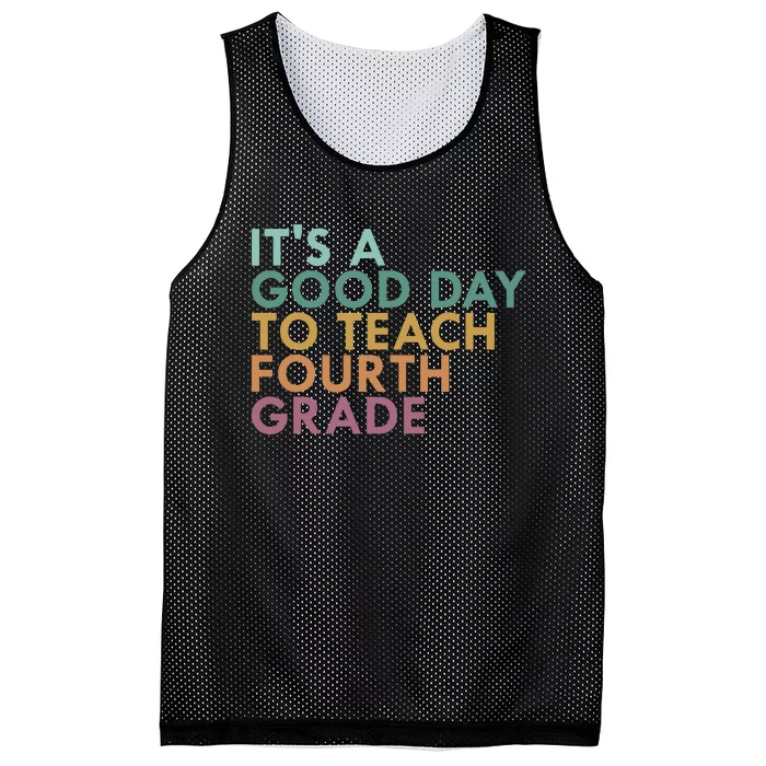 ItS A Good Day To Teach Fourth Grade 4th Grade Teacher Mesh Reversible Basketball Jersey Tank