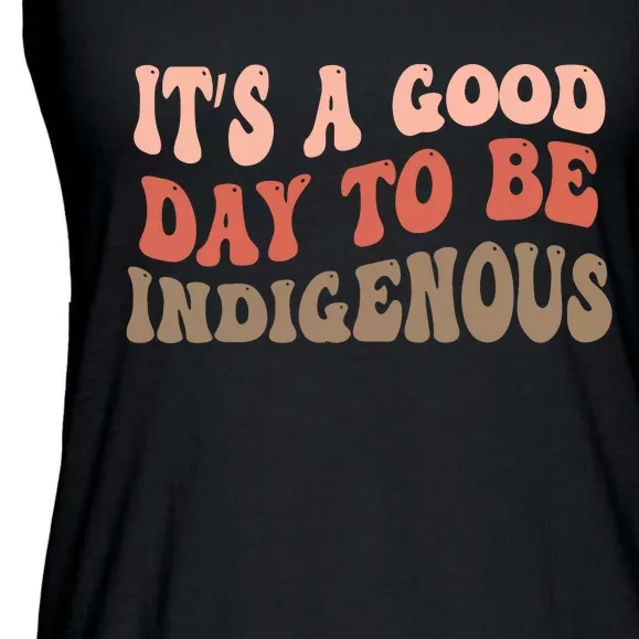 ItS A Goodday To Be Indigenous Ladies Essential Flowy Tank