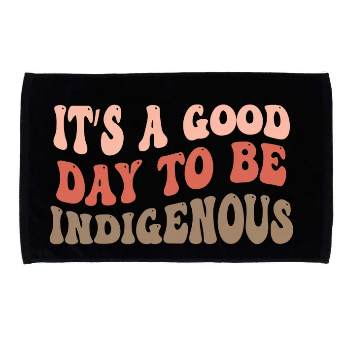 ItS A Goodday To Be Indigenous Microfiber Hand Towel