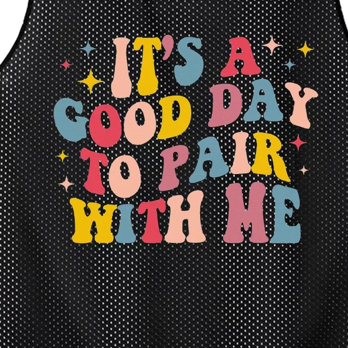 It's A Good Day To Pair With Me ABA Therapy Mesh Reversible Basketball Jersey Tank