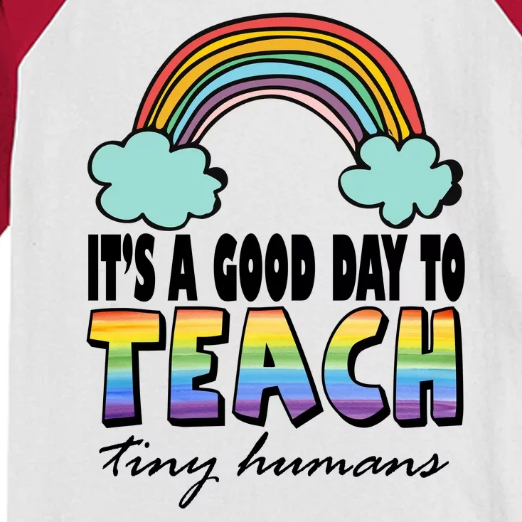 Its A Good Day TO Teach Tiny Humans Rainbow Kids Colorblock Raglan Jersey