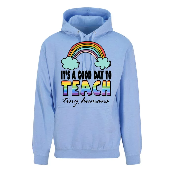 Its A Good Day TO Teach Tiny Humans Rainbow Unisex Surf Hoodie