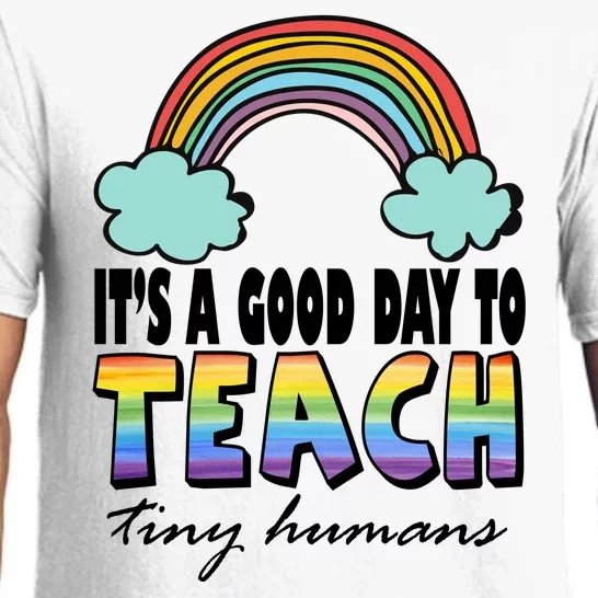 Its A Good Day TO Teach Tiny Humans Rainbow Pajama Set