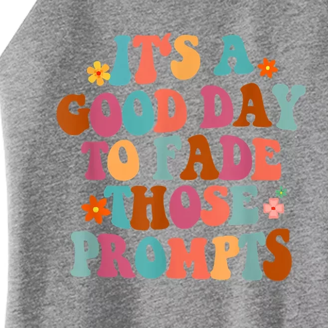 It's A Good Day To Fade Those Prompts ABA Autism Awareness Women’s Perfect Tri Rocker Tank