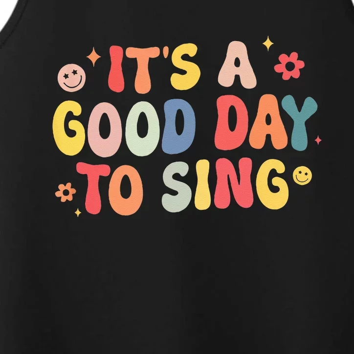 Its A Good Day To Sing Musician Band Music Teacher Performance Tank