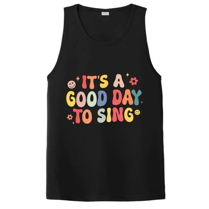 Its A Good Day To Sing Musician Band Music Teacher Performance Tank