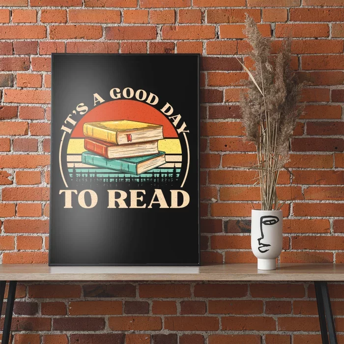 Its A Good Day To Read Tee Retro Book Lover Poster