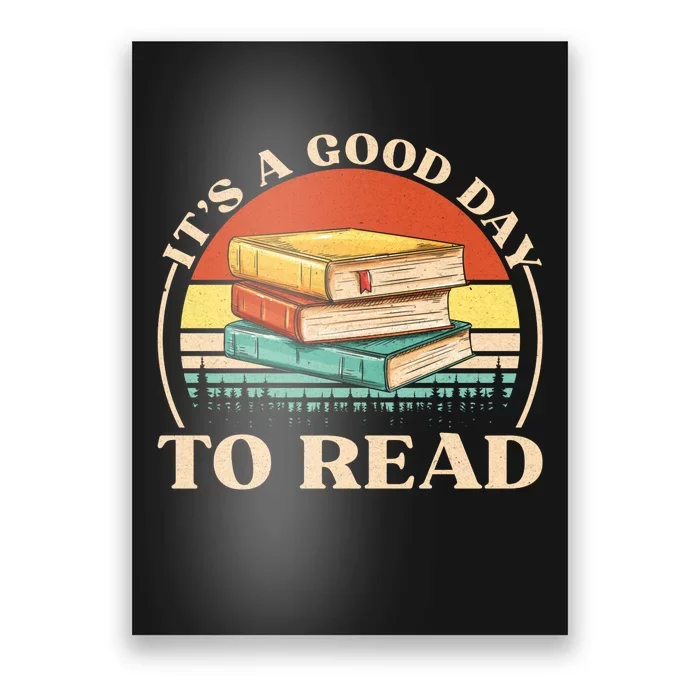 Its A Good Day To Read Tee Retro Book Lover Poster