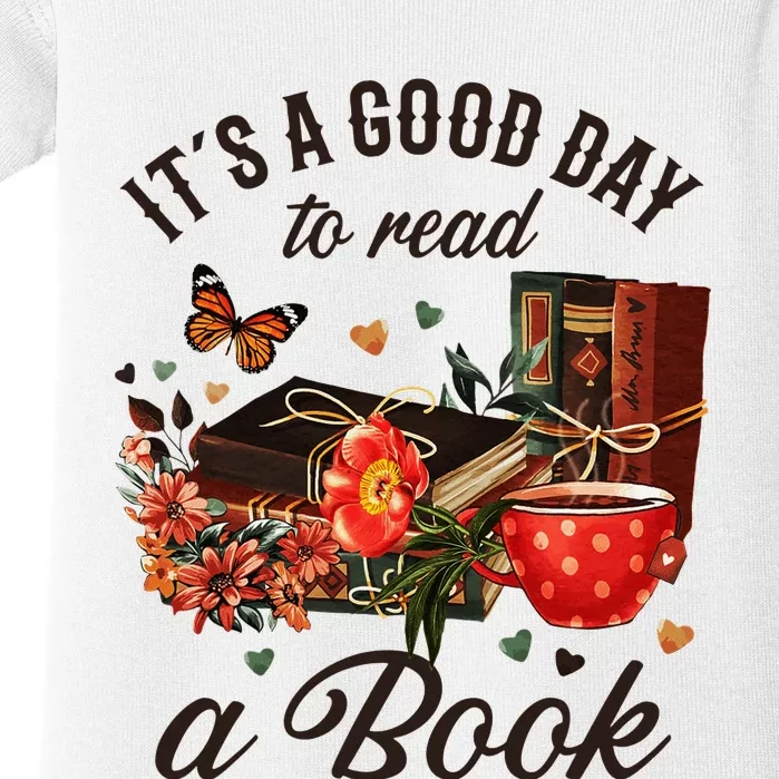 Its A Good Day To Read A Book Baby Bodysuit