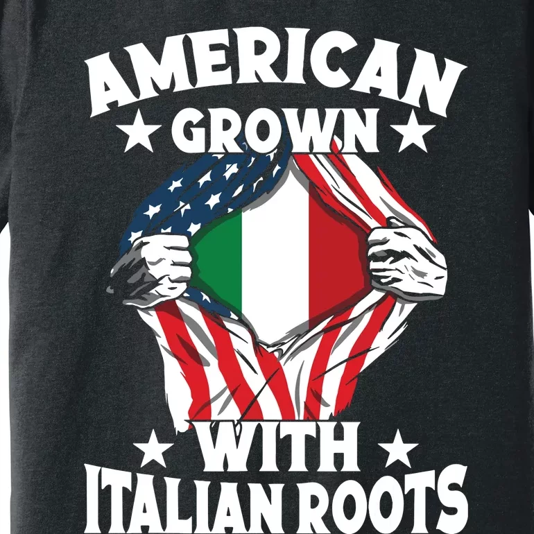 Italy American Grown With Italian Roots Proud Italian Premium T-Shirt