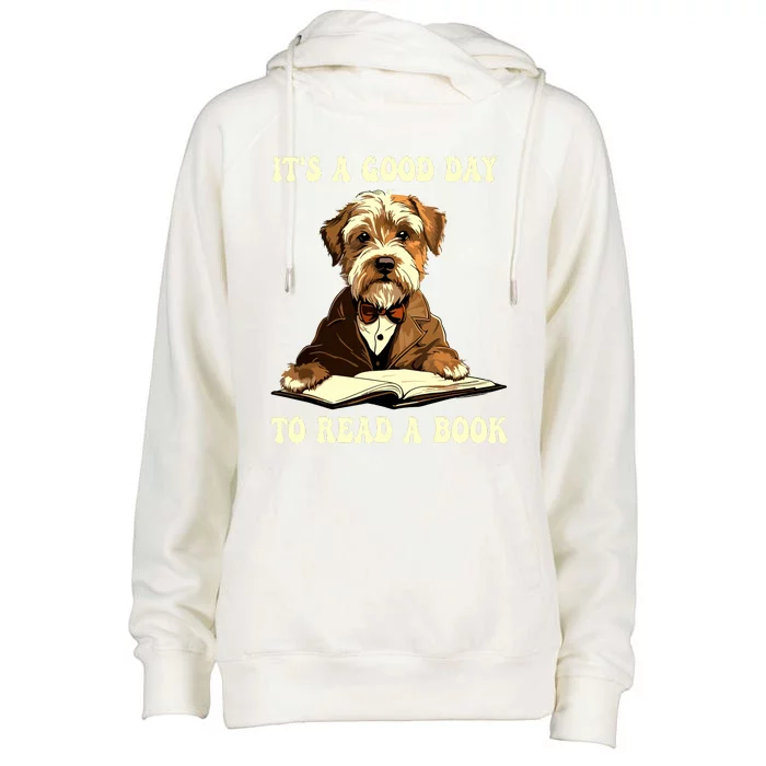 Its A Good Day To Read A Book Cute Dog Reading Book Womens Funnel Neck Pullover Hood