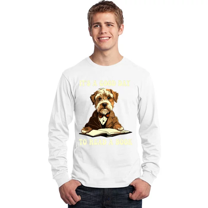 Its A Good Day To Read A Book Cute Dog Reading Book Tall Long Sleeve T-Shirt