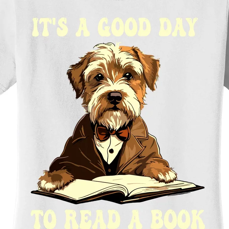 Its A Good Day To Read A Book Cute Dog Reading Book Women's T-Shirt