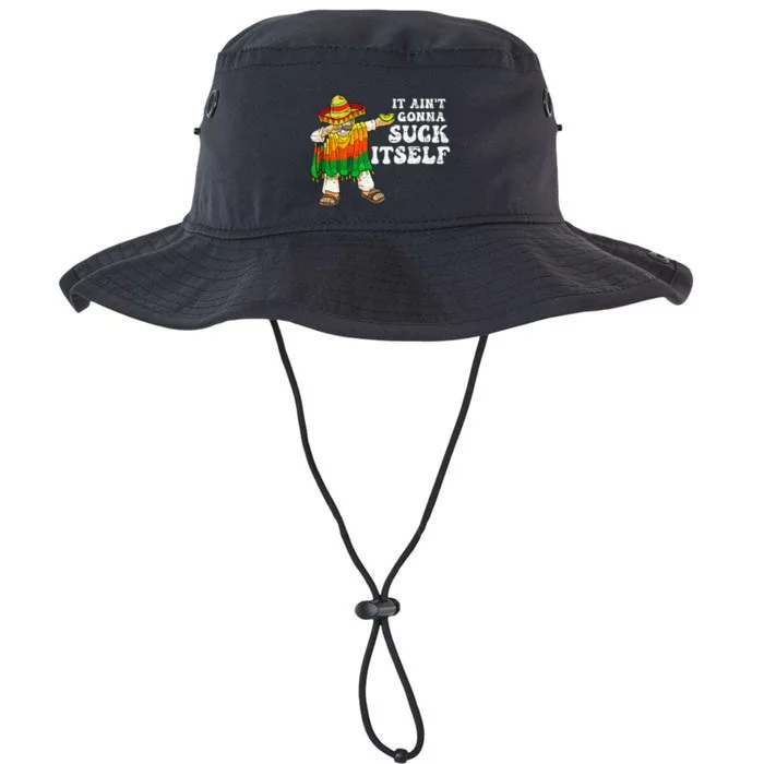 It Aint Gonna Suck Itself 5 Cinco De Mayo Legacy Cool Fit Booney Bucket Hat