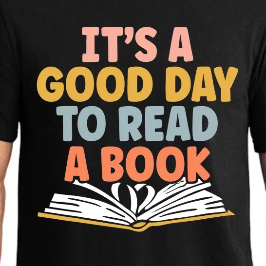 Its A Good Day To Read A Book For A Bookworm Book Lovers Pajama Set