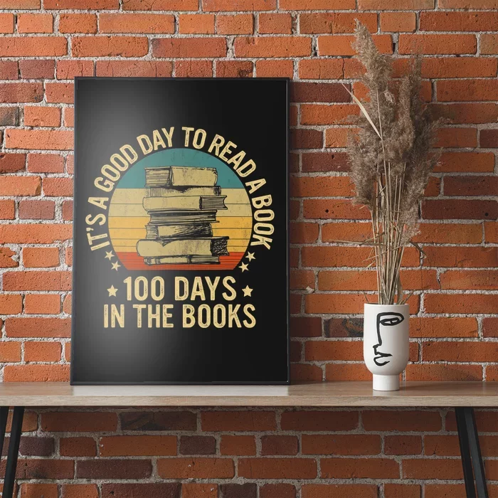 Its A Good Day To Read A Book Lovers 100 Days Of Schoo Poster