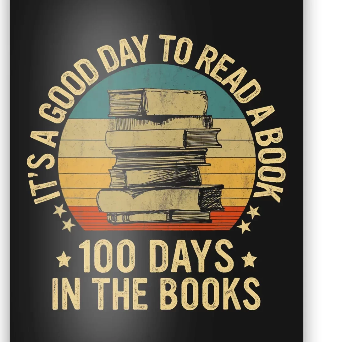 Its A Good Day To Read A Book Lovers 100 Days Of Schoo Poster