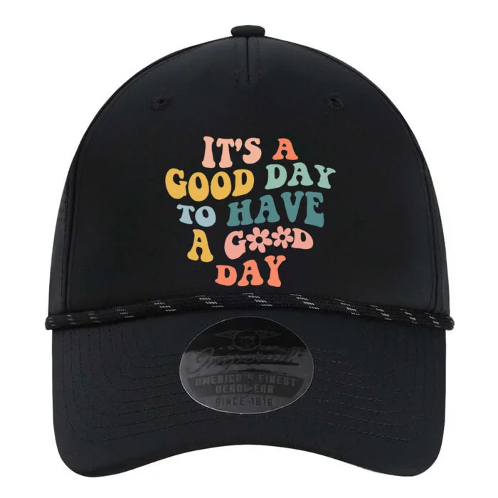 Its A Good Day To Have A Good Day Inspirational Quote Performance The Dyno Cap