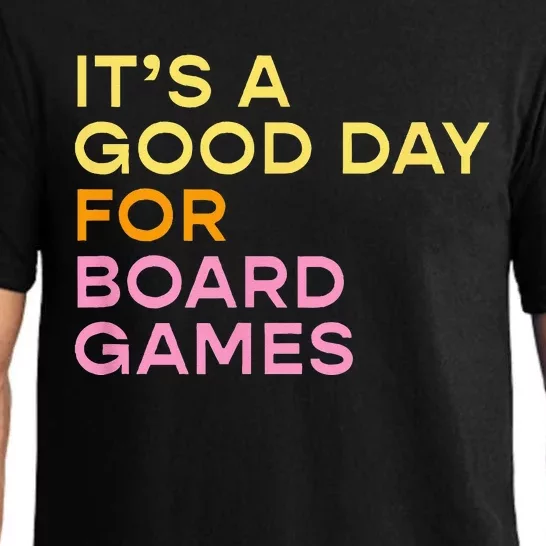 Its A Good Day For Board Games For Boardgamers Pajama Set