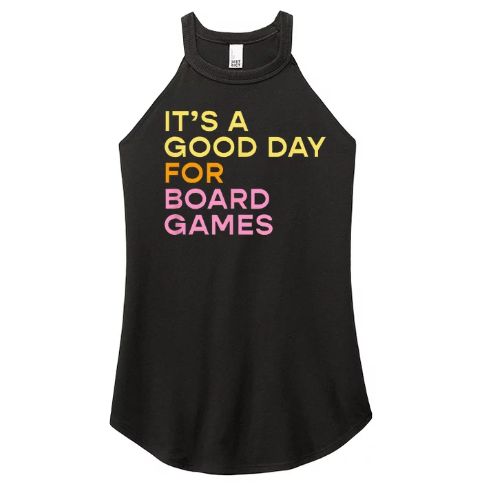 Its A Good Day For Board Games For Boardgamers Women’s Perfect Tri Rocker Tank