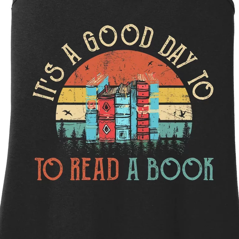 Its A Good Day To Read Book Funny Library Reading Lovers Ladies Essential Tank