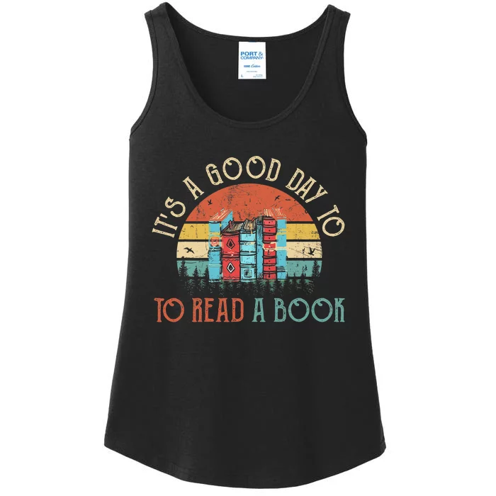 Its A Good Day To Read Book Funny Library Reading Lovers Ladies Essential Tank