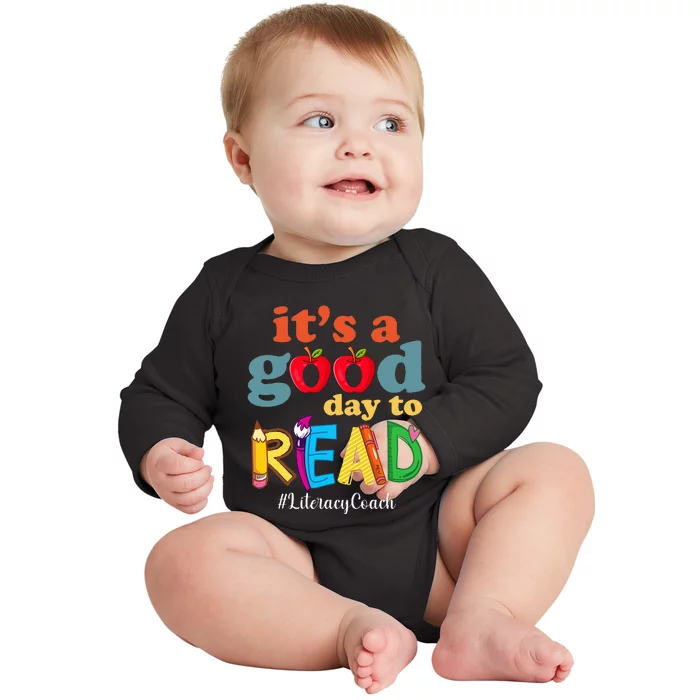 It's A Good Day To Read Book Lover Reading Literacy Coach Baby Long Sleeve Bodysuit