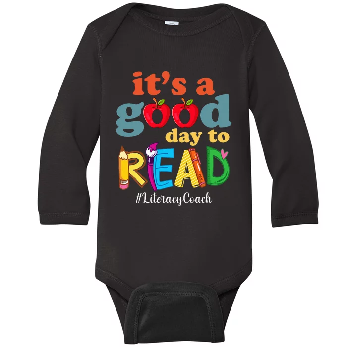 It's A Good Day To Read Book Lover Reading Literacy Coach Baby Long Sleeve Bodysuit