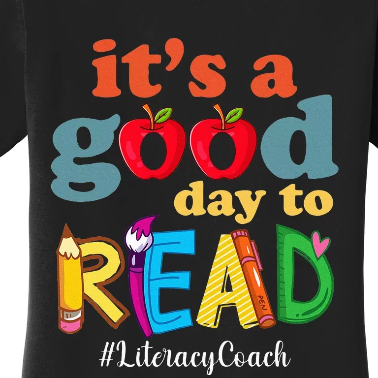 It's A Good Day To Read Book Lover Reading Literacy Coach Women's T-Shirt