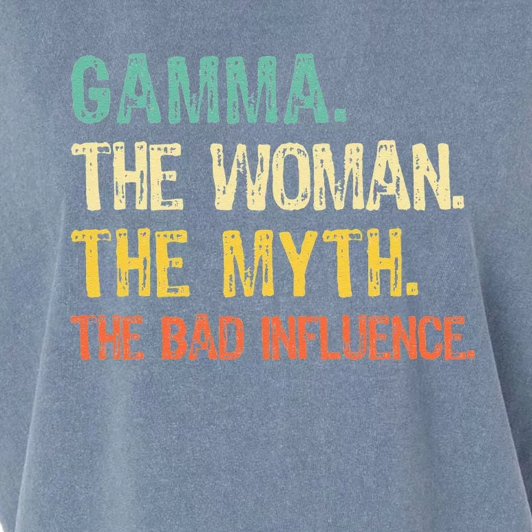 I Am Grandma The Woman Myth Legend Bad Influence Grandparent Garment-Dyed Women's Muscle Tee