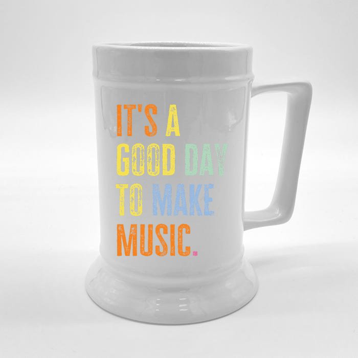 It's A Good Day To Make Music Funny Music Lover Teacher Front & Back Beer Stein