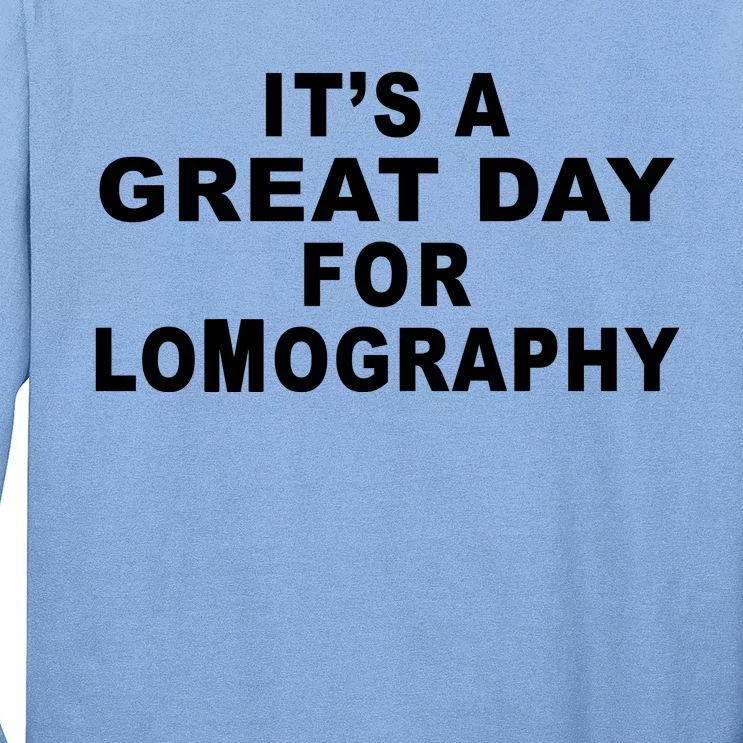 It's A Great Day For Lomography Long Sleeve Shirt