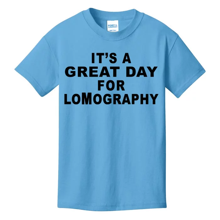 It's A Great Day For Lomography Kids T-Shirt