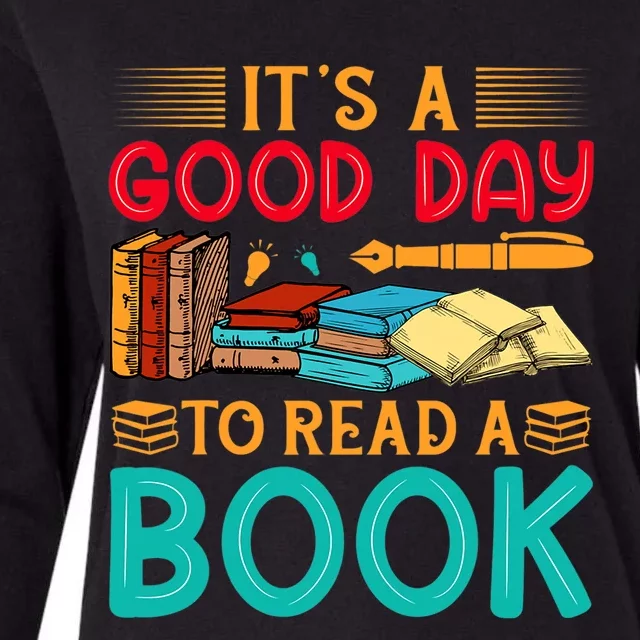 Its A Good Day To Read Book Funny Library Reading Lovers Womens Cotton Relaxed Long Sleeve T-Shirt