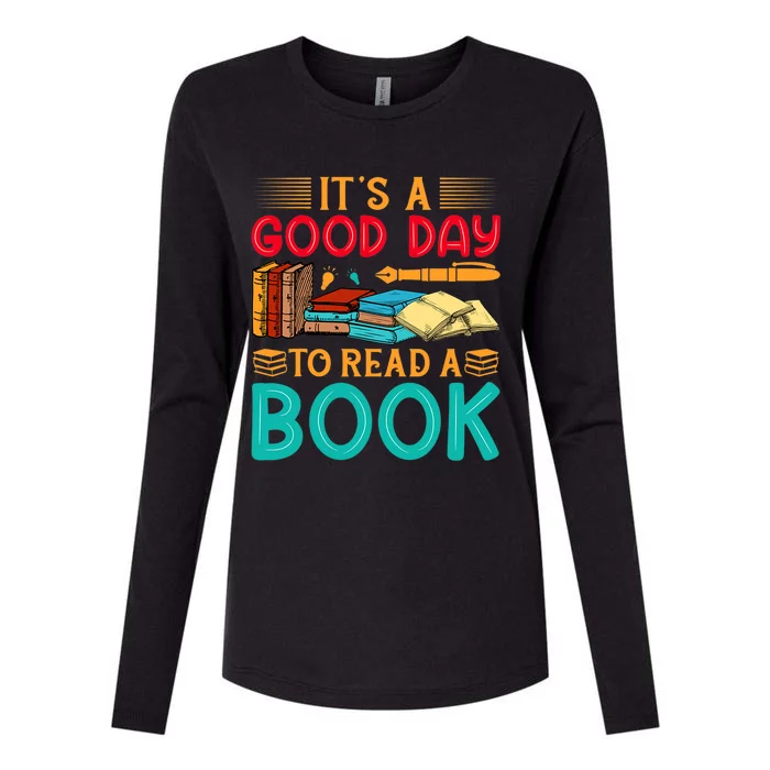 Its A Good Day To Read Book Funny Library Reading Lovers Womens Cotton Relaxed Long Sleeve T-Shirt