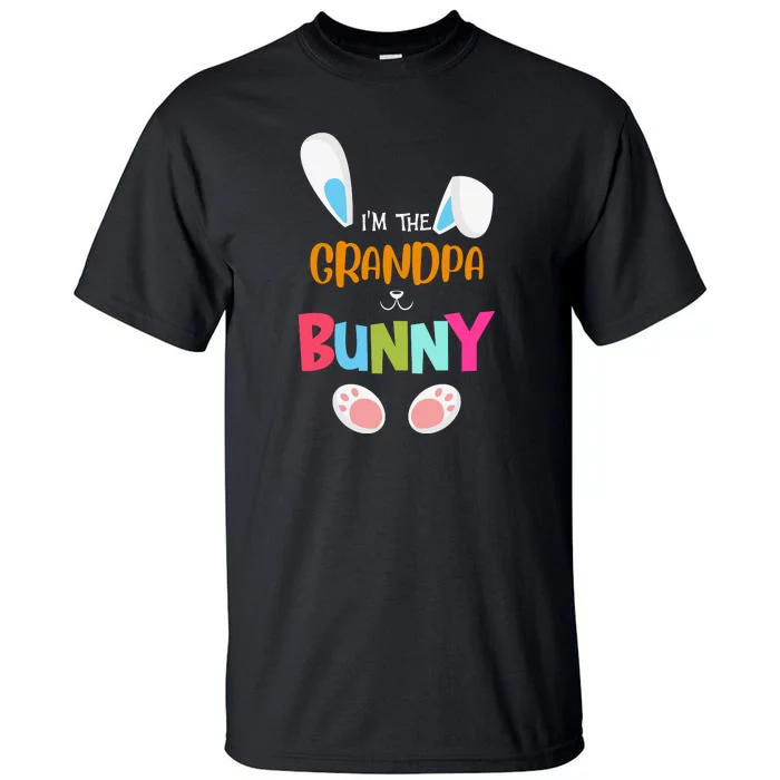 I'm A Grandpa Bunny Cute Rabbit Ears Family Easter Day Father's Day Tall T-Shirt