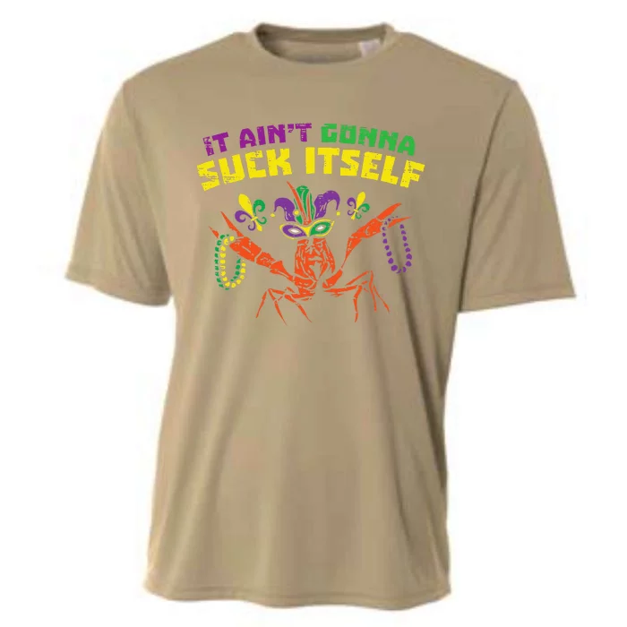 It Aint Gonna Suck Itself Crawfish Funny Mardi Gras Gift Cooling Performance Crew T-Shirt