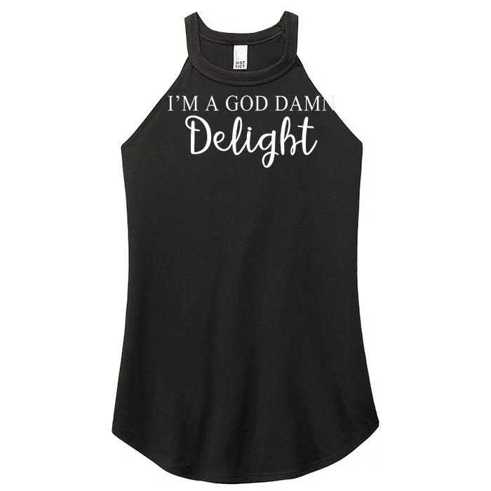 Im A God Damn Delight Women’s Perfect Tri Rocker Tank