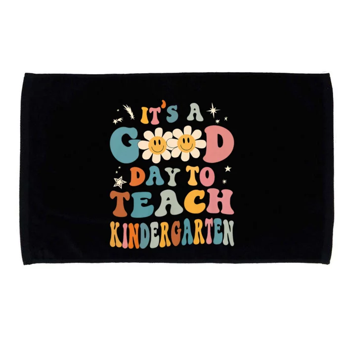 ItS A Good Day To Teach Kindergarten Teacher Back To School Microfiber Hand Towel