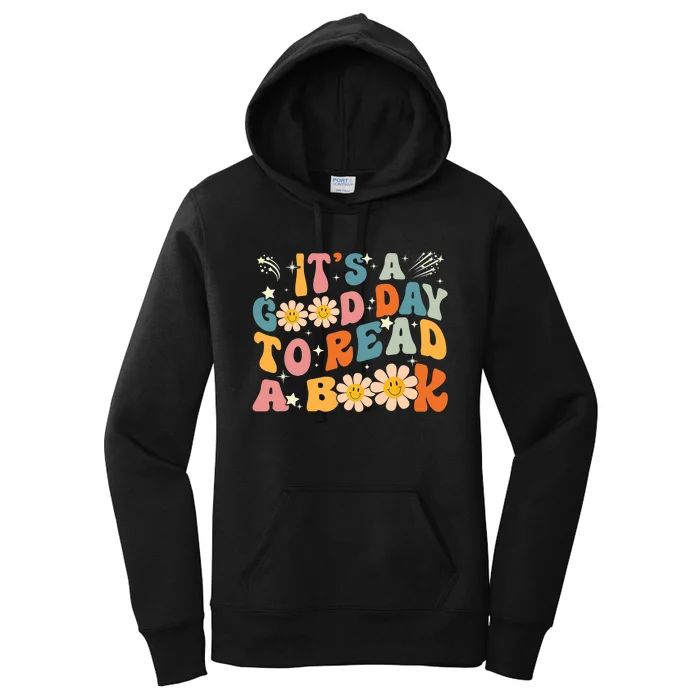 Its A Good Day To Read Book Funny Library Reading Lovers Gift Women's Pullover Hoodie