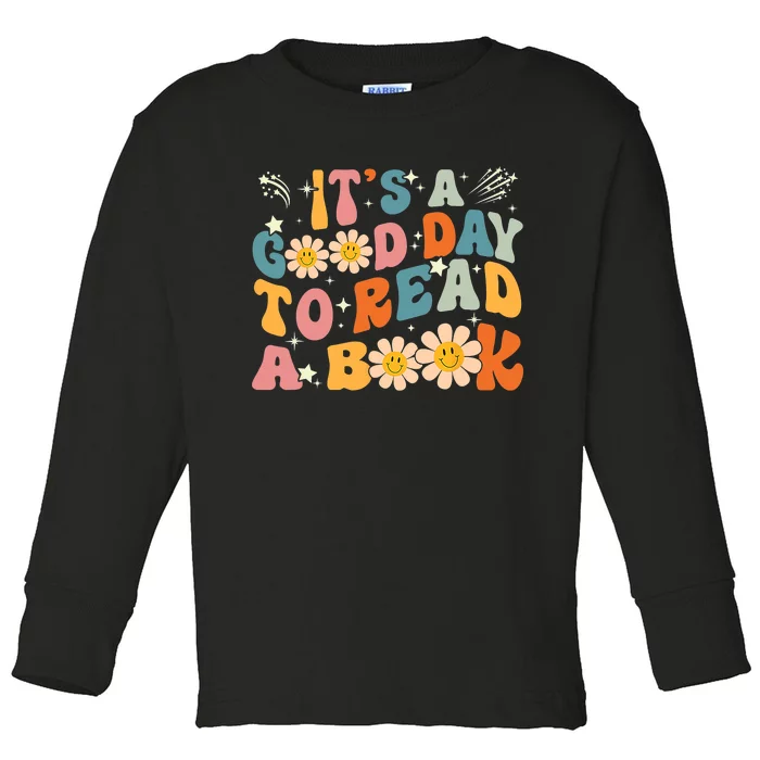 Its A Good Day To Read Book Funny Library Reading Lovers Gift Toddler Long Sleeve Shirt