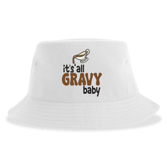 Its All Gravy Baby Funny Thanksgiving Sustainable Bucket Hat