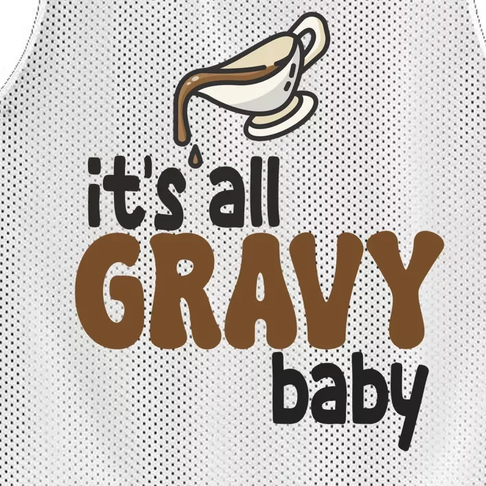 Its All Gravy Baby Funny Thanksgiving Mesh Reversible Basketball Jersey Tank