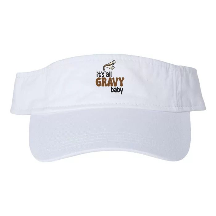 Its All Gravy Baby Funny Thanksgiving Valucap Bio-Washed Visor