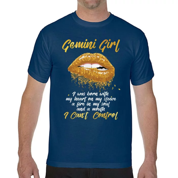 Im A Gemini Girl Funny Birthday For Women Comfort Colors T-Shirt