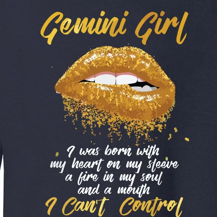 Im A Gemini Girl Funny Birthday For Women Toddler Sweatshirt