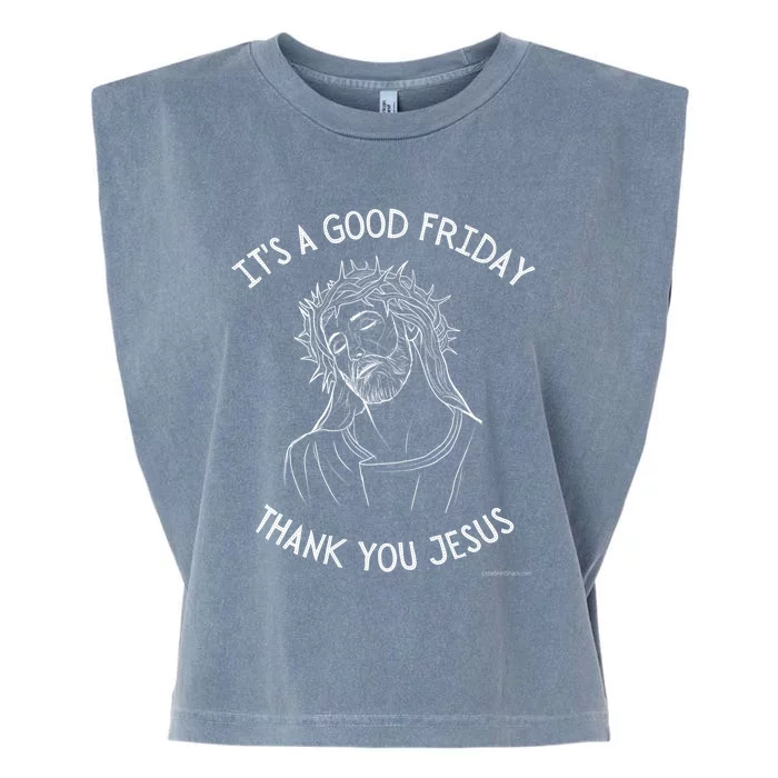 It's A Good Friday Thank You Jesus Easter Christian Church Cool Gift Garment-Dyed Women's Muscle Tee