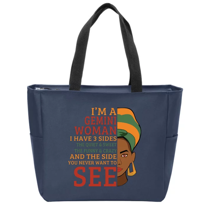 Im A Gemini Woman I Have 3 Sides Funny Gift Zip Tote Bag